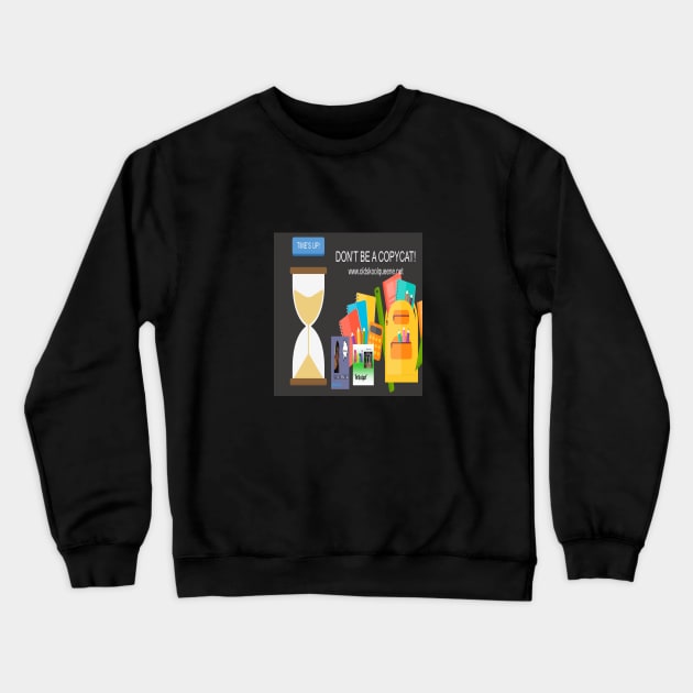 Don't Be Copycat Hoodies Crewneck Sweatshirt by Old Skool Queene 4 U